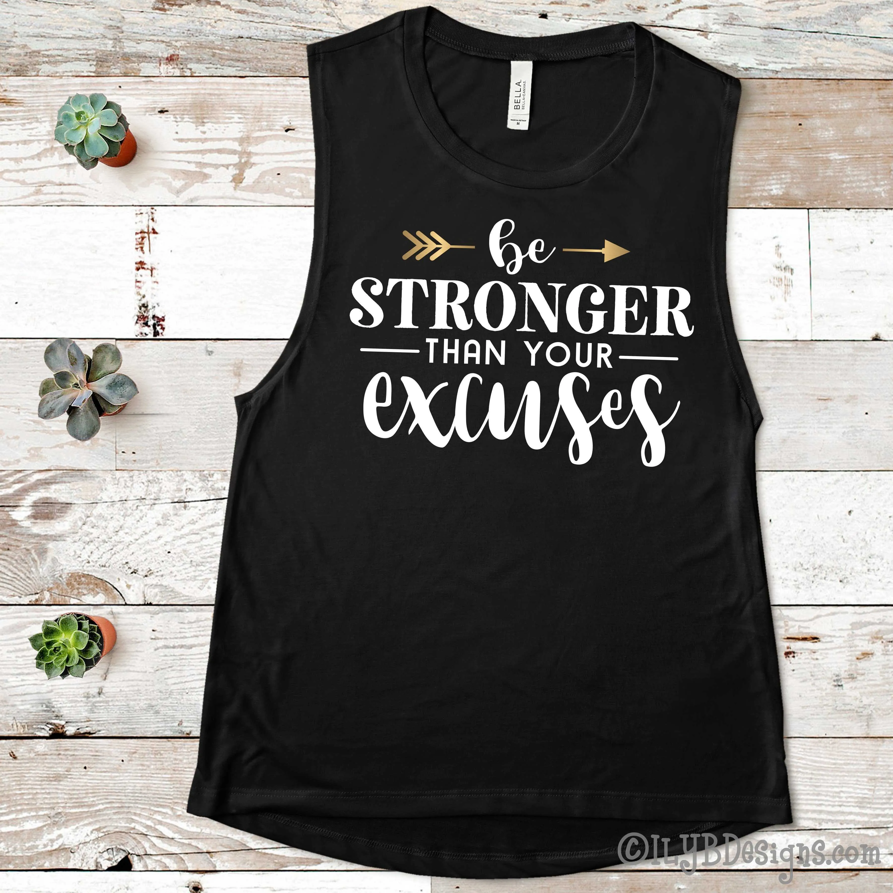 Be Stronger Than Your Excuses Workout Tank | Women's Motivational Workout Tanks