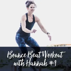 Bounce Beat Workout with Hannah #9