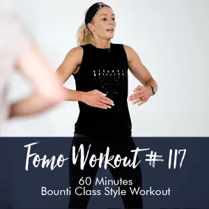 FOMO Style Workout #117