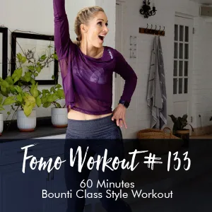 FOMO Style Workout #133