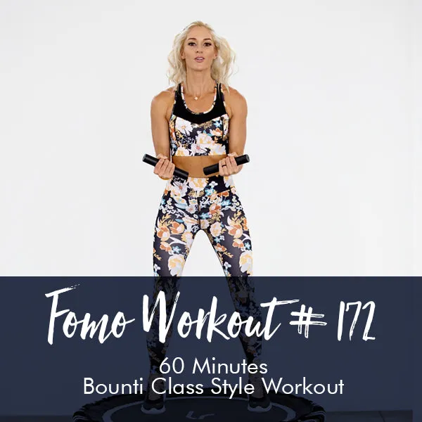 FOMO Style Workout #172