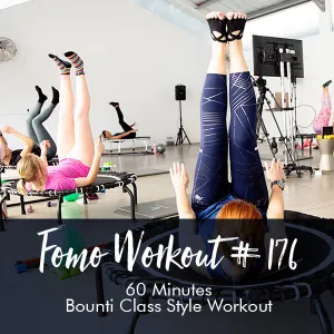 FOMO Style Workout #176