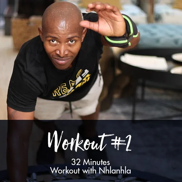 Workout with Nhlanhla #2 | 32 Minutes